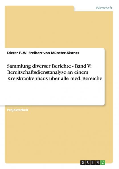 Sammlung diverser Berichte - Band V