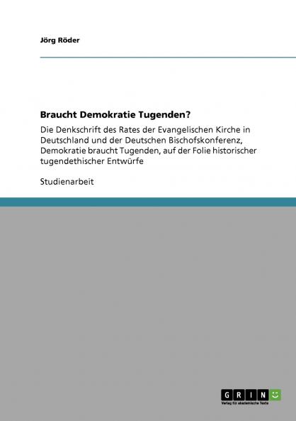 Braucht Demokratie Tugenden?