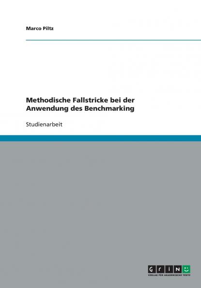 Methodische Fallstricke bei der Anwendung des Benchmarking