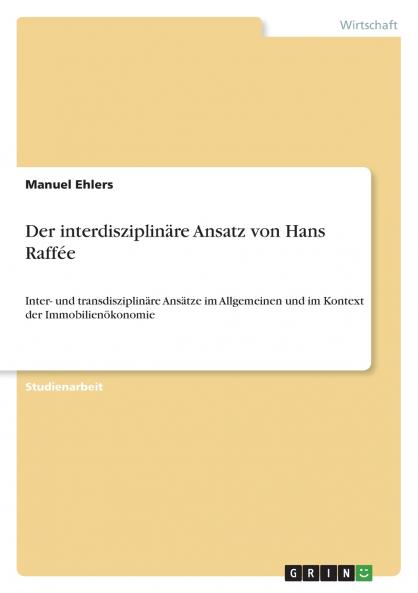 Der interdisziplinäre Ansatz von Hans Raffée