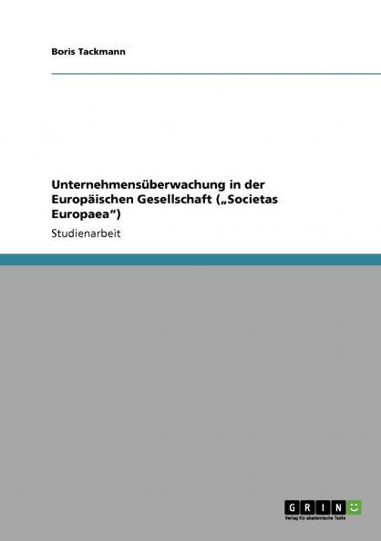 Unternehmens��berwachung in der Europ��ischen  Gesellschaft (���Societas Europaea)