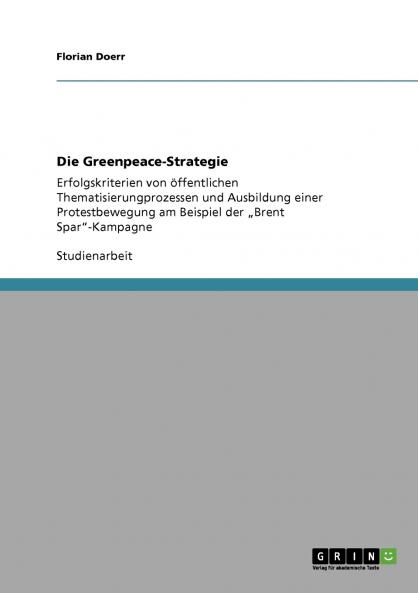 Die Greenpeace-Strategie