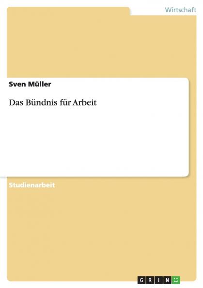 Das Bündnis für Arbeit