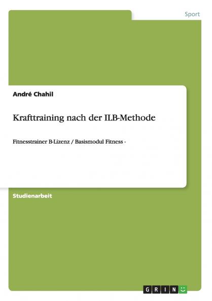 Krafttraining nach der ILB-Methode