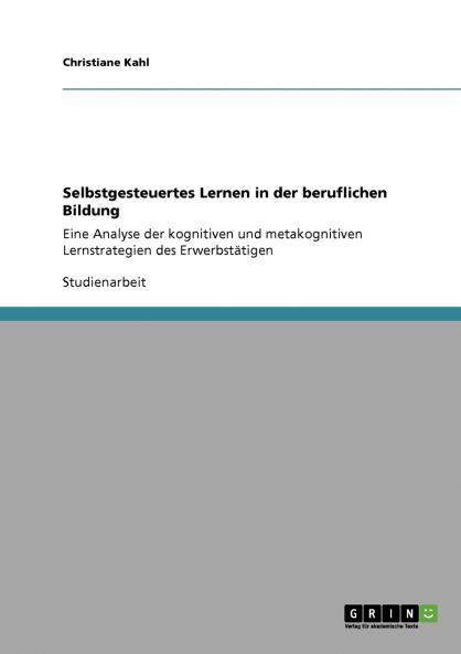 Selbstgesteuertes Lernen in der beruflichen Bildung