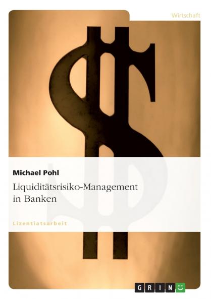 Liquiditätsrisiko-Management in Banken