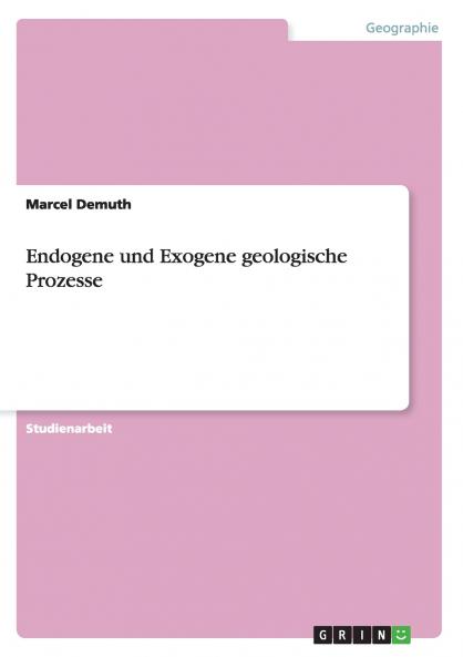 Endogene und Exogene geologische Prozesse