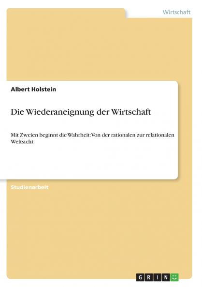 Die Wiederaneignung der Wirtschaft