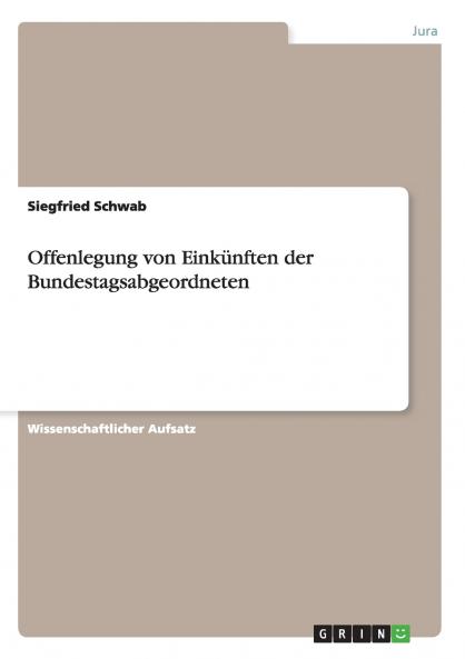 Offenlegung von Einkünften der Bundestagsabgeordneten