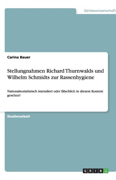 Stellungnahmen Richard Thurnwalds und Wilhelm Schmidts zur Rassenhygiene