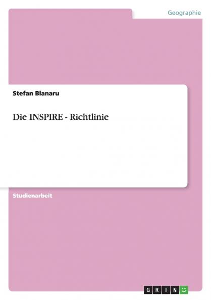 Die INSPIRE - Richtlinie