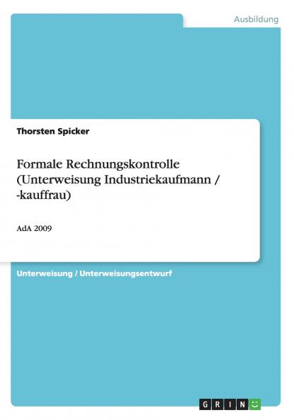 Formale Rechnungskontrolle (Unterweisung Industriekaufmann / -kauffrau)