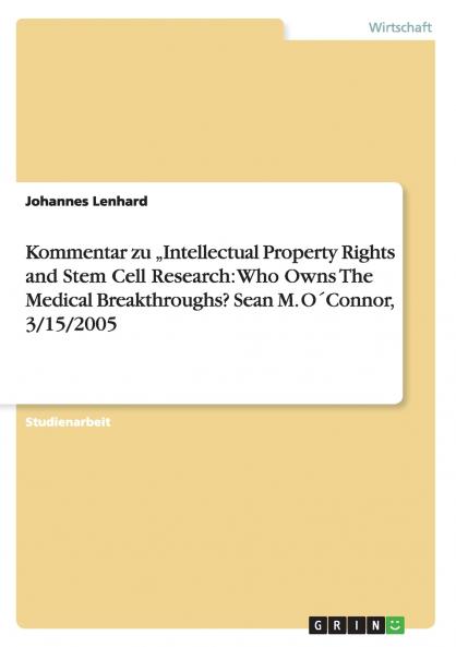 Kommentar zu  ���Intellectual Property Rights and Stem Cell Research