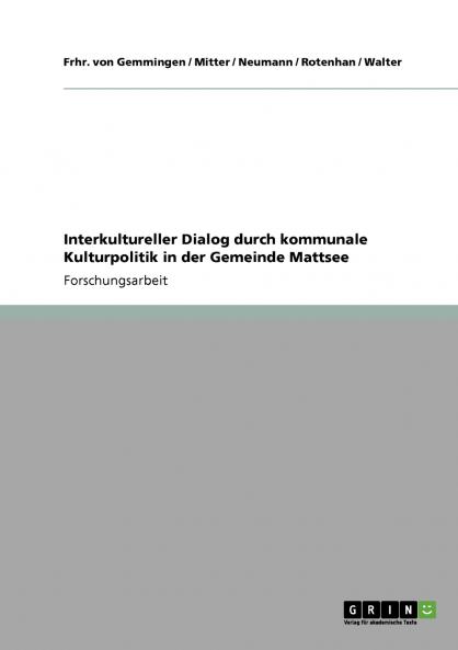 Interkultureller Dialog durch kommunale Kulturpolitik in der Gemeinde Mattsee