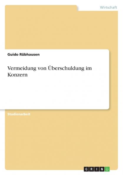 Vermeidung von ��berschuldung im Konzern
