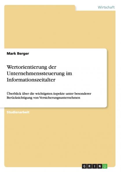 Wertorientierung der Unternehmenssteuerung im Informationszeitalter