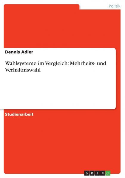 Wahlsysteme im Vergleich