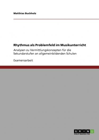 Rhythmus als Problemfeld im Musikunterricht
