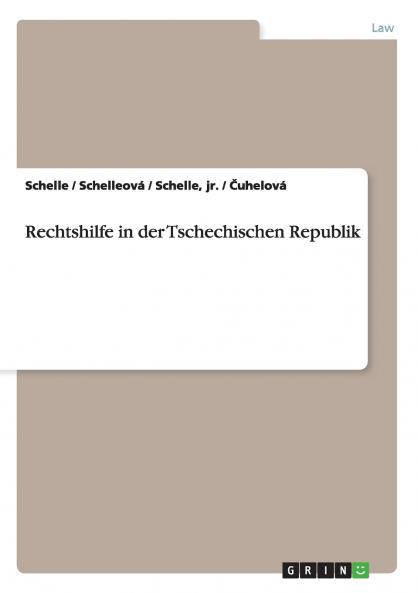Rechtshilfe in der Tschechischen Republik