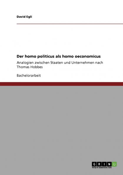 Der homo politicus als homo oeconomicus