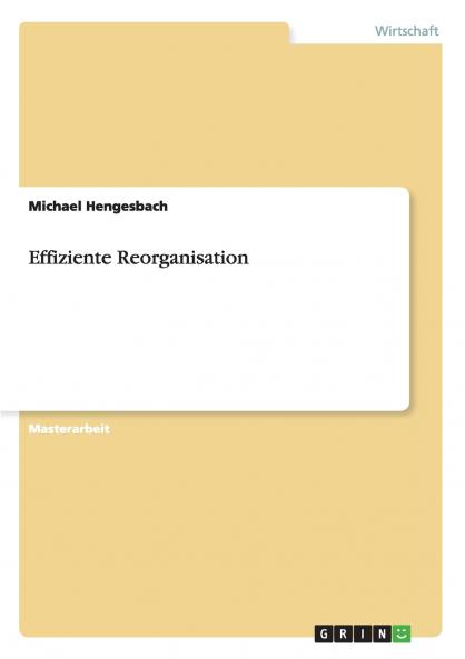 Effiziente Reorganisation