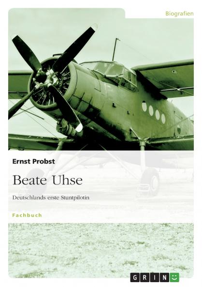 Beate Uhse - Deutschlands erste Stuntpilotin