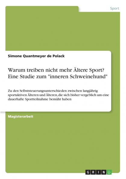 Warum treiben nicht mehr Ältere Sport? Eine Studie zum inneren Schweinehund