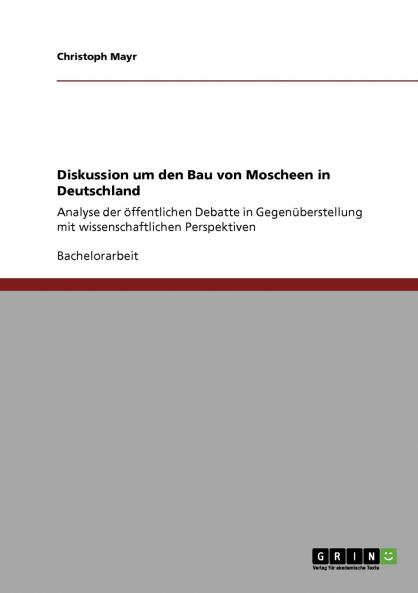 Diskussion um den Bau von Moscheen in Deutschland