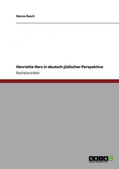 Henriette Herz in deutsch-j��discher Perspektive
