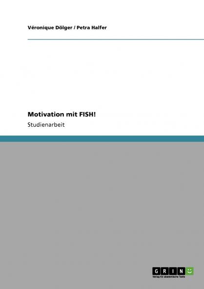 Motivation mit FISH!
