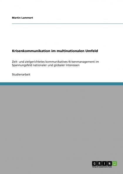 Krisenkommunikation im multinationalen Umfeld