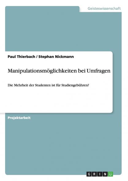 Manipulationsmöglichkeiten bei Umfragen
