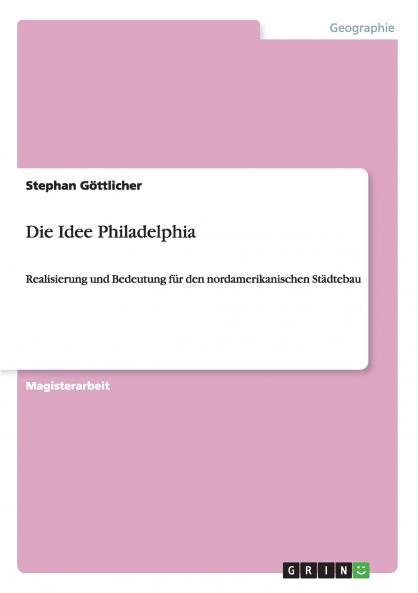 Die Idee Philadelphia