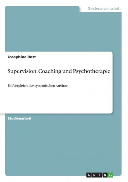 Supervision Coaching und Psychotherapie