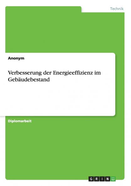 Verbesserung der Energieeffizienz im Gebäudebestand