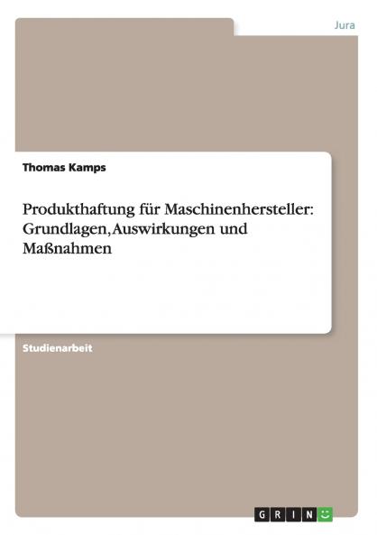 Produkthaftung für Maschinenhersteller