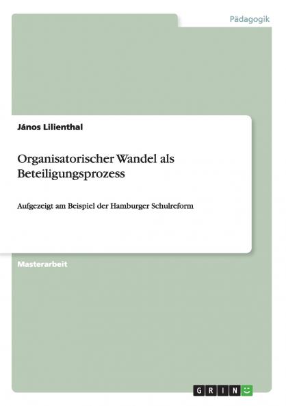 Organisatorischer Wandel als Beteiligungsprozess