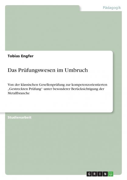Das Prüfungswesen im Umbruch