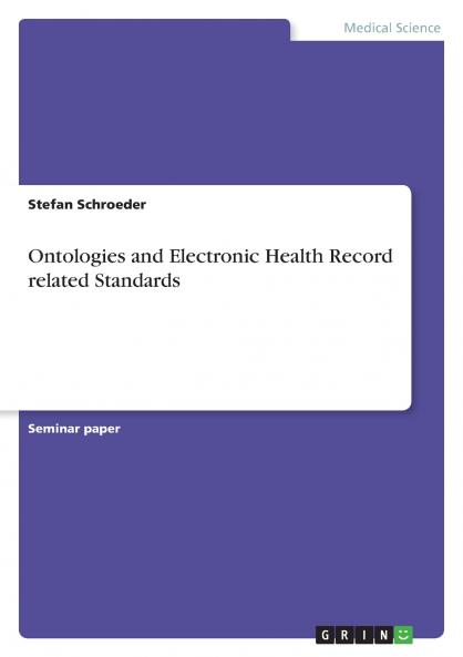 Ontologies and Electronic Health Record related Standards
