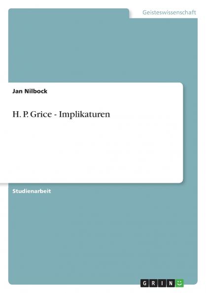 H. P. Grice - Implikaturen