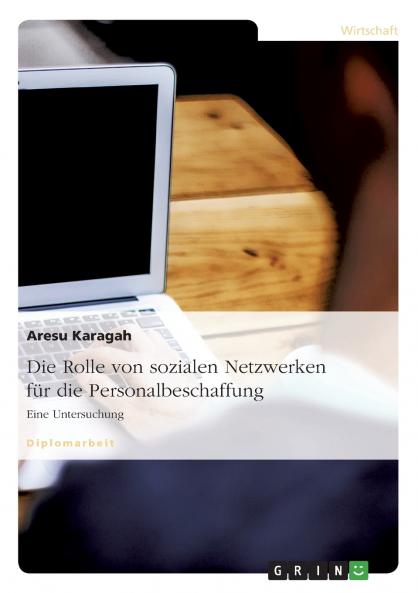 Die Rolle von sozialen Netzwerken für die Personalbeschaffung