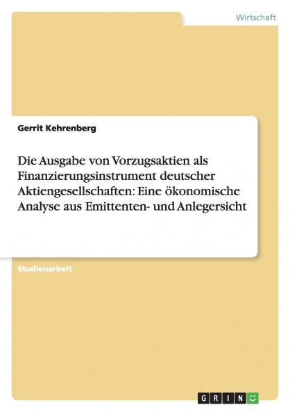 Die Ausgabe von Vorzugsaktien als Finanzierungsinstrument deutscher Aktiengesellschaften