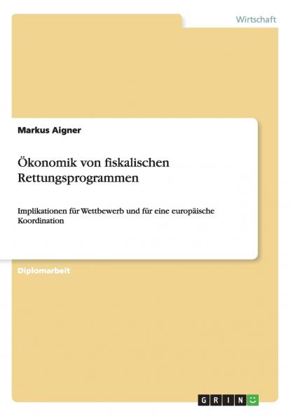 Ökonomik von fiskalischen Rettungsprogrammen