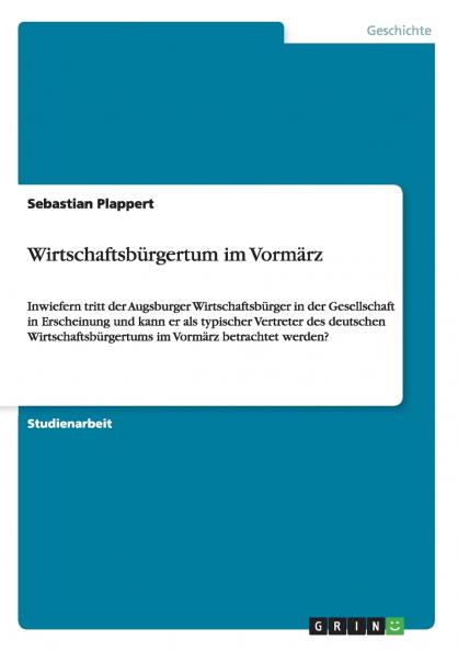 Wirtschaftsbürgertum im Vormärz