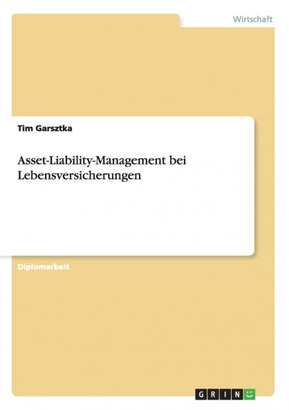 Asset-Liability-Management bei Lebensversicherungen