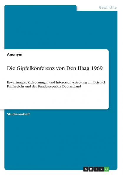 Die Gipfelkonferenz von Den Haag 1969