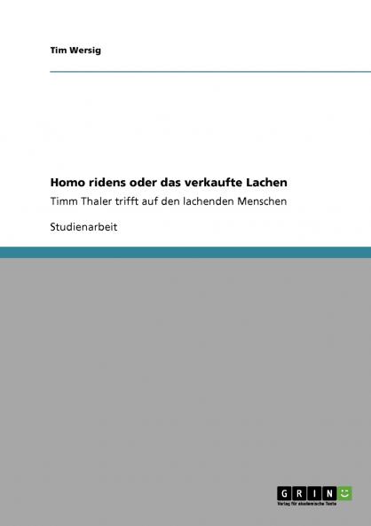 Homo ridens oder das verkaufte Lachen