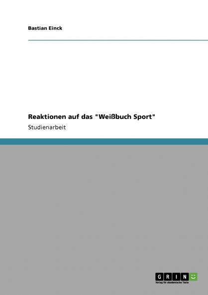 Reaktionen auf das Wei��buch Sport