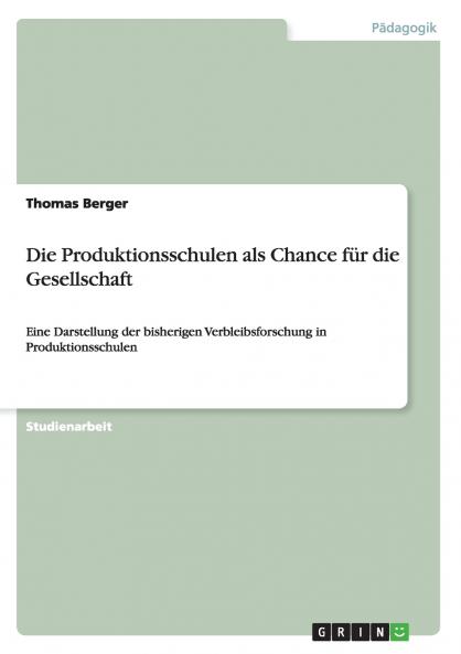 Die Produktionsschulen als Chance für die Gesellschaft