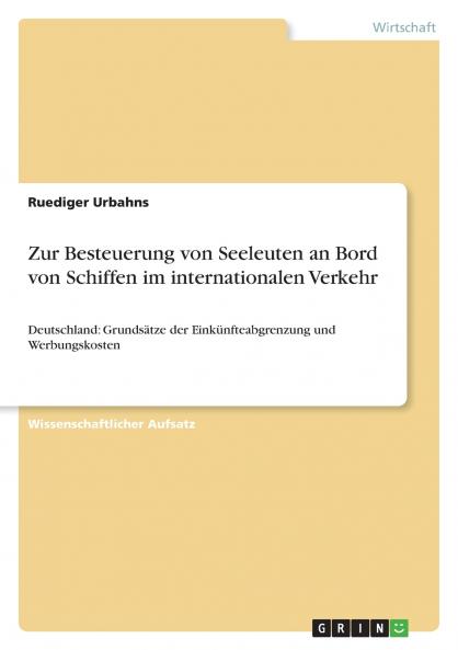 Zur Besteuerung von Seeleuten an Bord von Schiffen im internationalen Verkehr